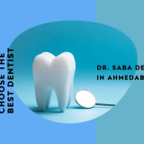 Best Dentists in Ahmedabad: Why Choose Dr. Saba Dental Clinic